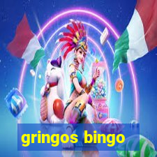 gringos bingo