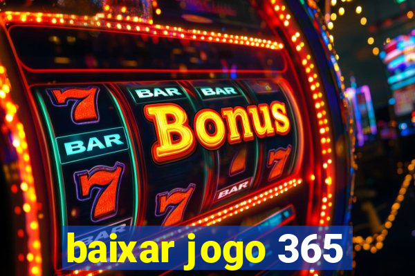 baixar jogo 365