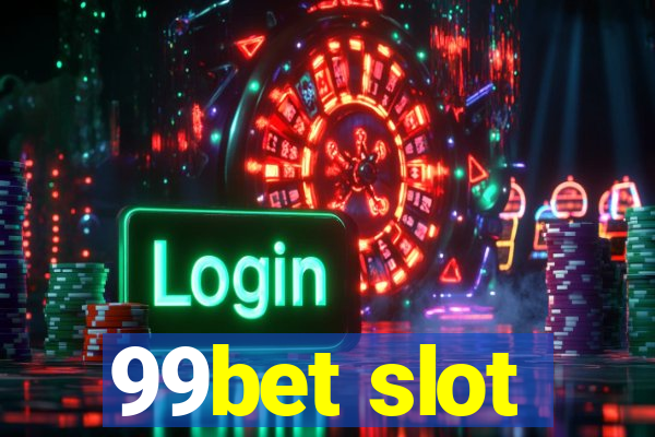 99bet slot