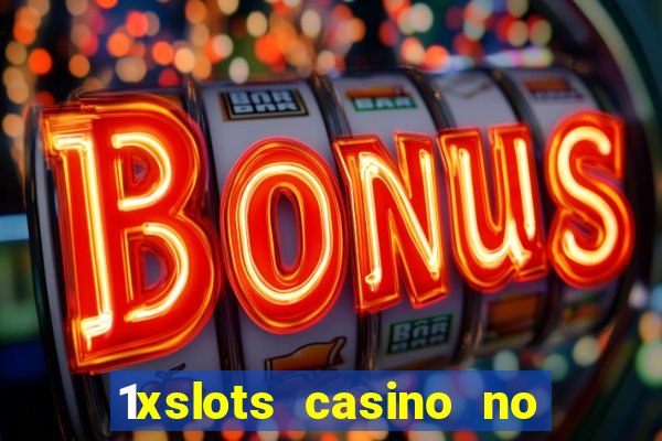 1xslots casino no deposit code