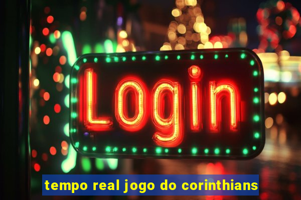 tempo real jogo do corinthians