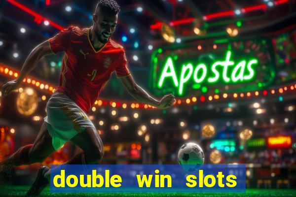 double win slots casino game