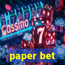 paper bet