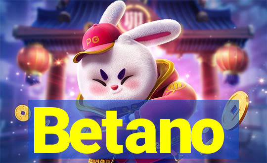 Betano