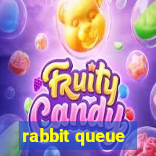 rabbit queue