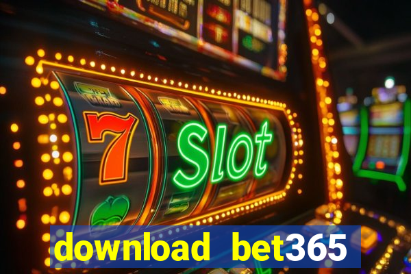 download bet365 casino app