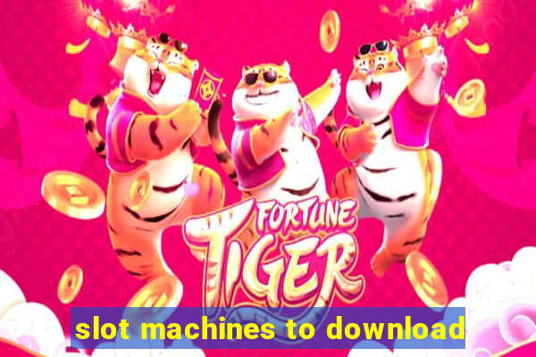 slot machines to download