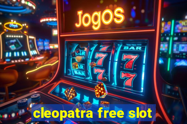 cleopatra free slot