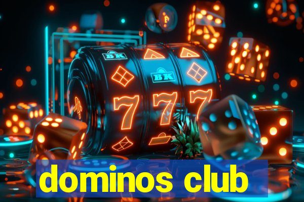 dominos club