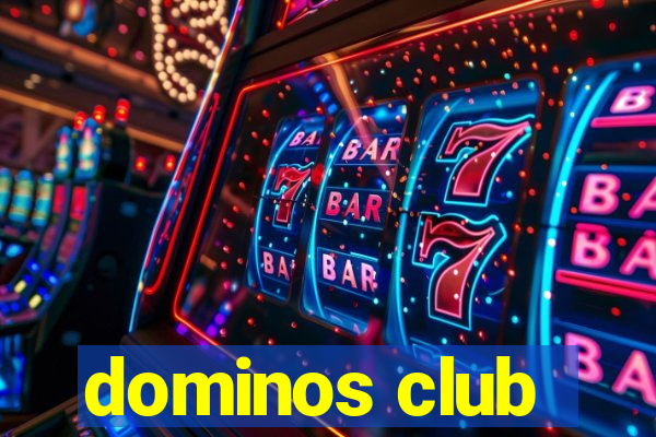 dominos club