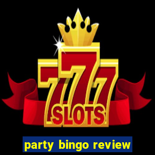 party bingo review