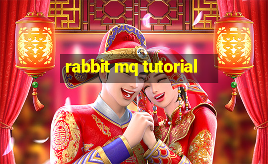 rabbit mq tutorial