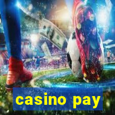 casino pay