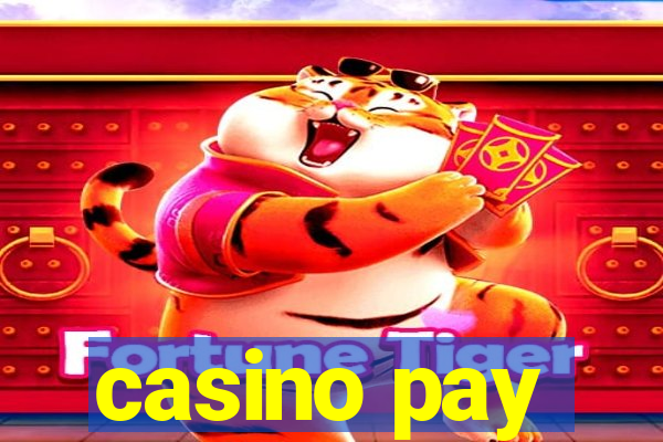 casino pay