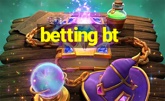 betting bt