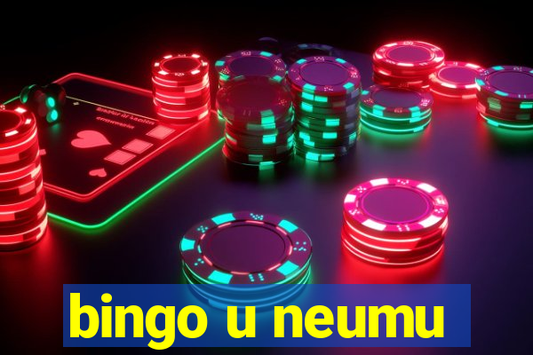 bingo u neumu