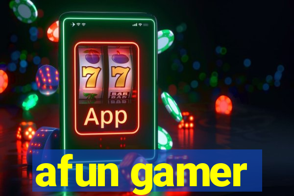 afun gamer