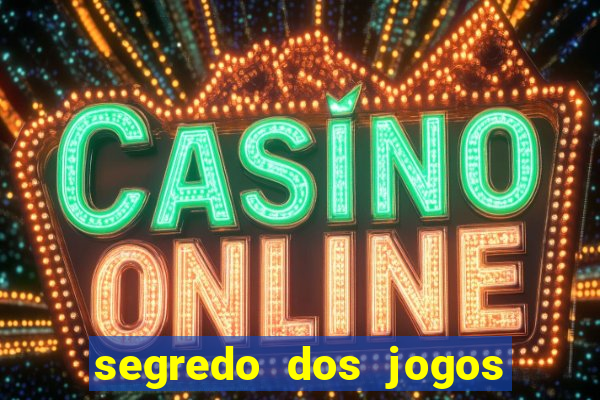 segredo dos jogos de slots