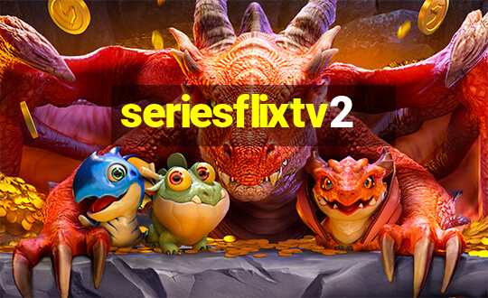 seriesflixtv2