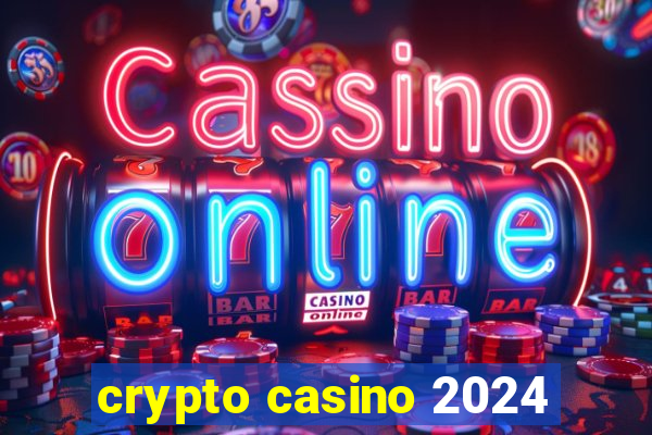 crypto casino 2024