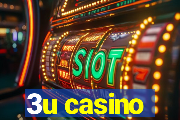 3u casino