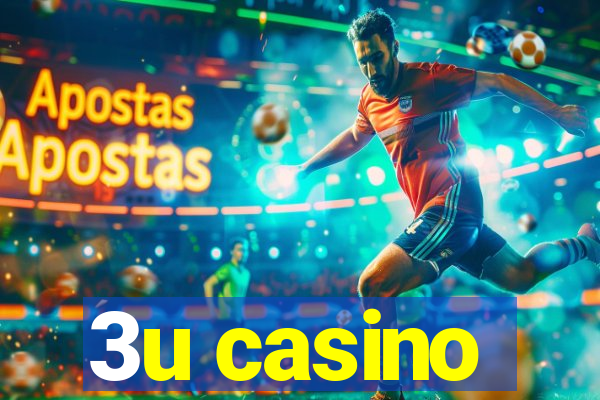 3u casino