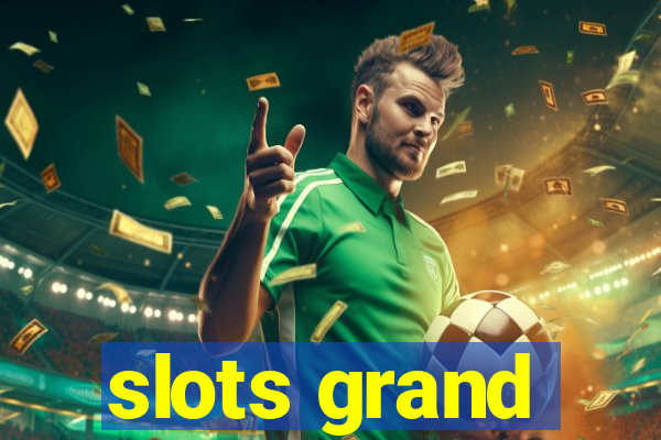 slots grand