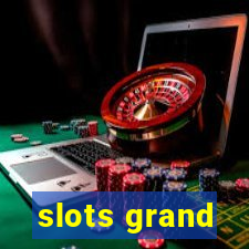 slots grand