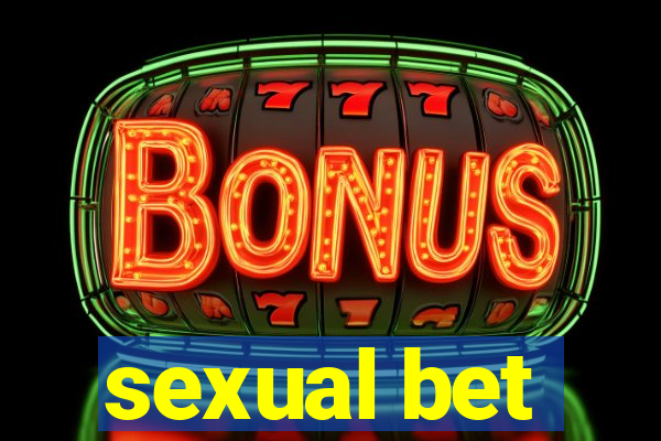 sexual bet