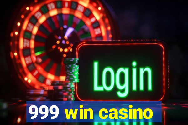 999 win casino