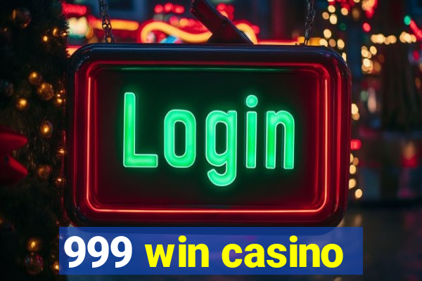 999 win casino