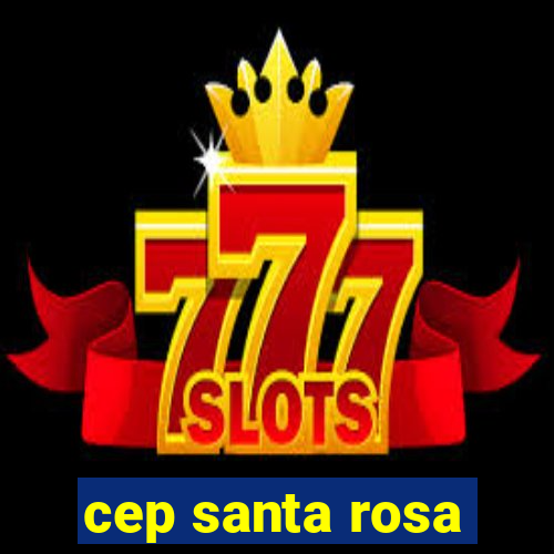 cep santa rosa