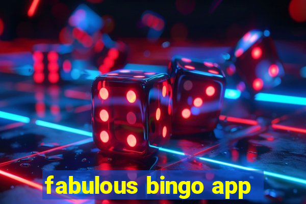 fabulous bingo app