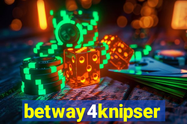 betway4knipser