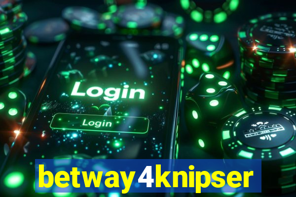 betway4knipser