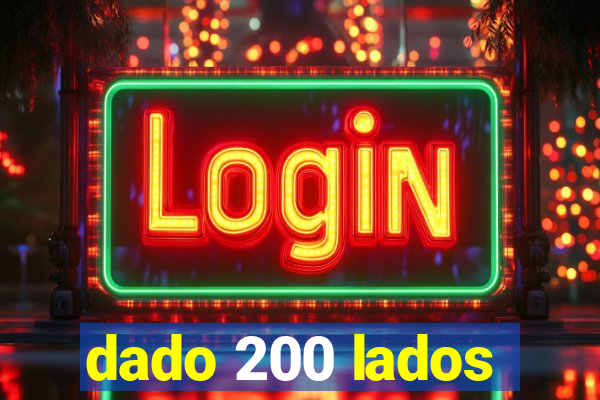 dado 200 lados