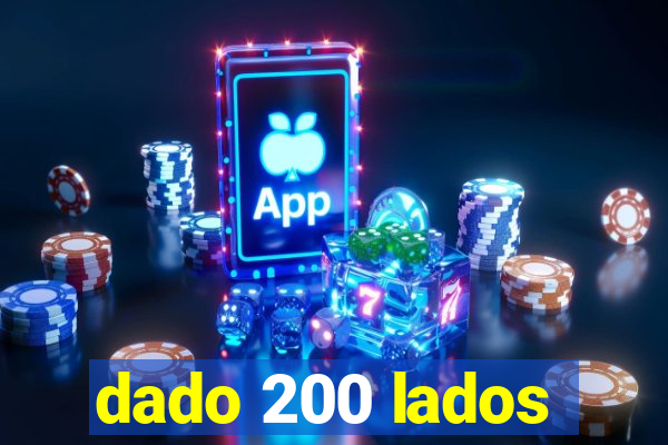 dado 200 lados