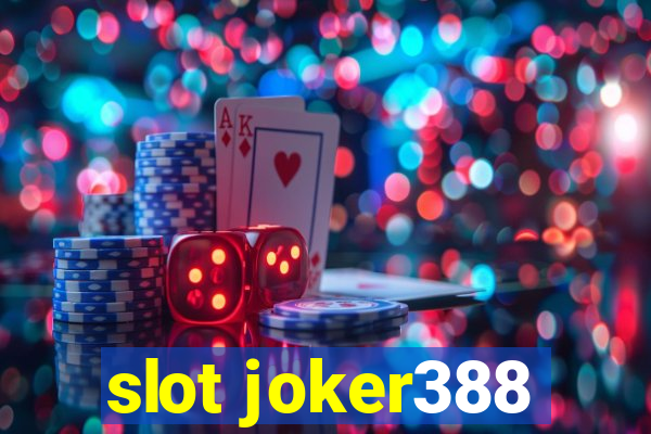 slot joker388