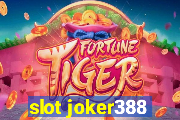 slot joker388