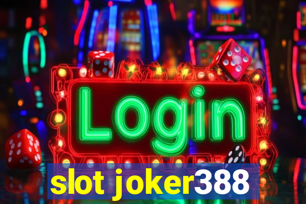 slot joker388