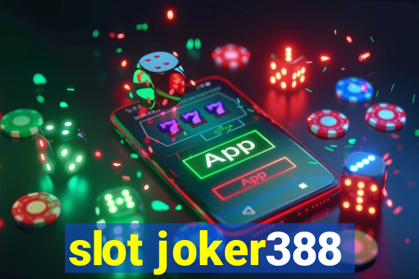 slot joker388