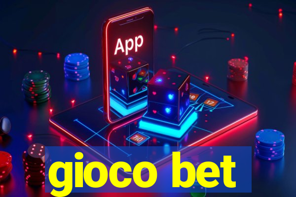 gioco bet