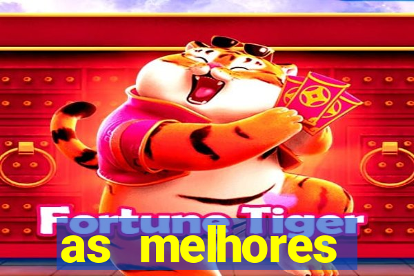 as melhores plataformas para jogar fortune tiger