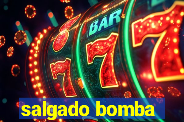 salgado bomba