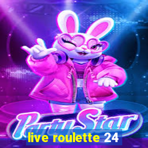 live roulette 24