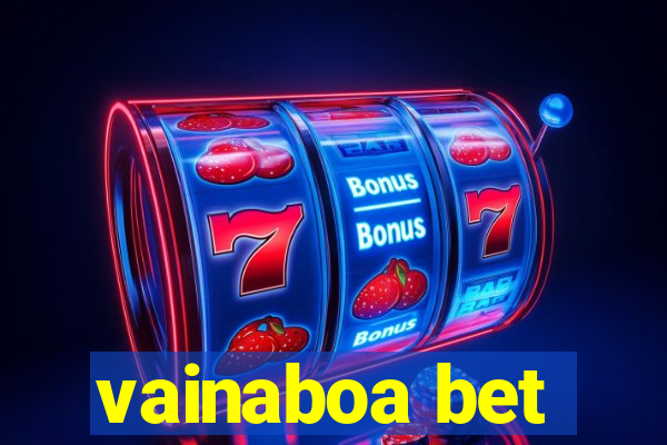 vainaboa bet