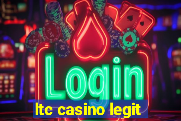 ltc casino legit