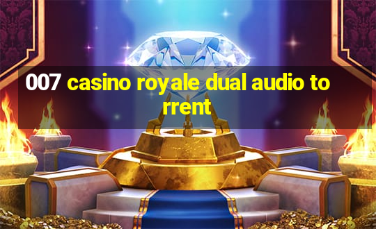 007 casino royale dual audio torrent