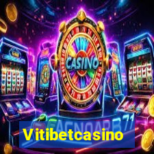 Vitibetcasino