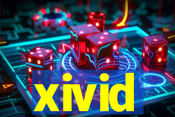 xivid